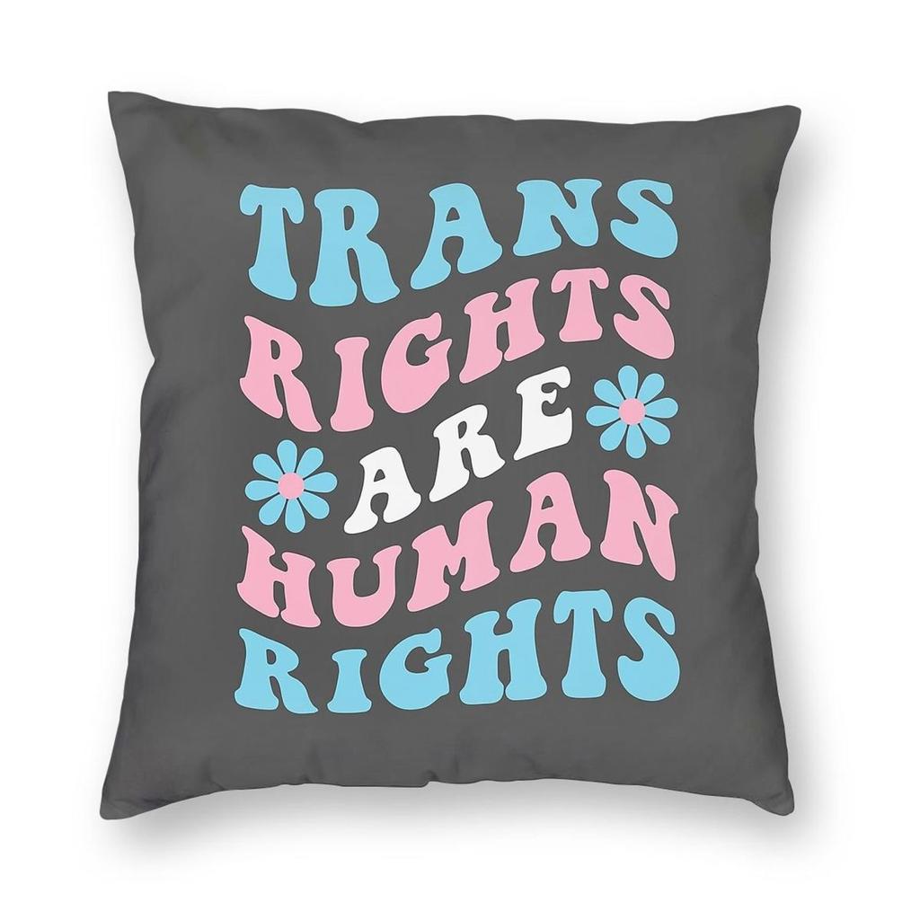 Trans Rights Are Human Rights Square Pillowcase Polyester Linen Velvet Printed Zip Decor Home Cushion Cover