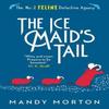 La Queue de la Servante de Glace par Mandy Morton Livre de Poche 9781788421874