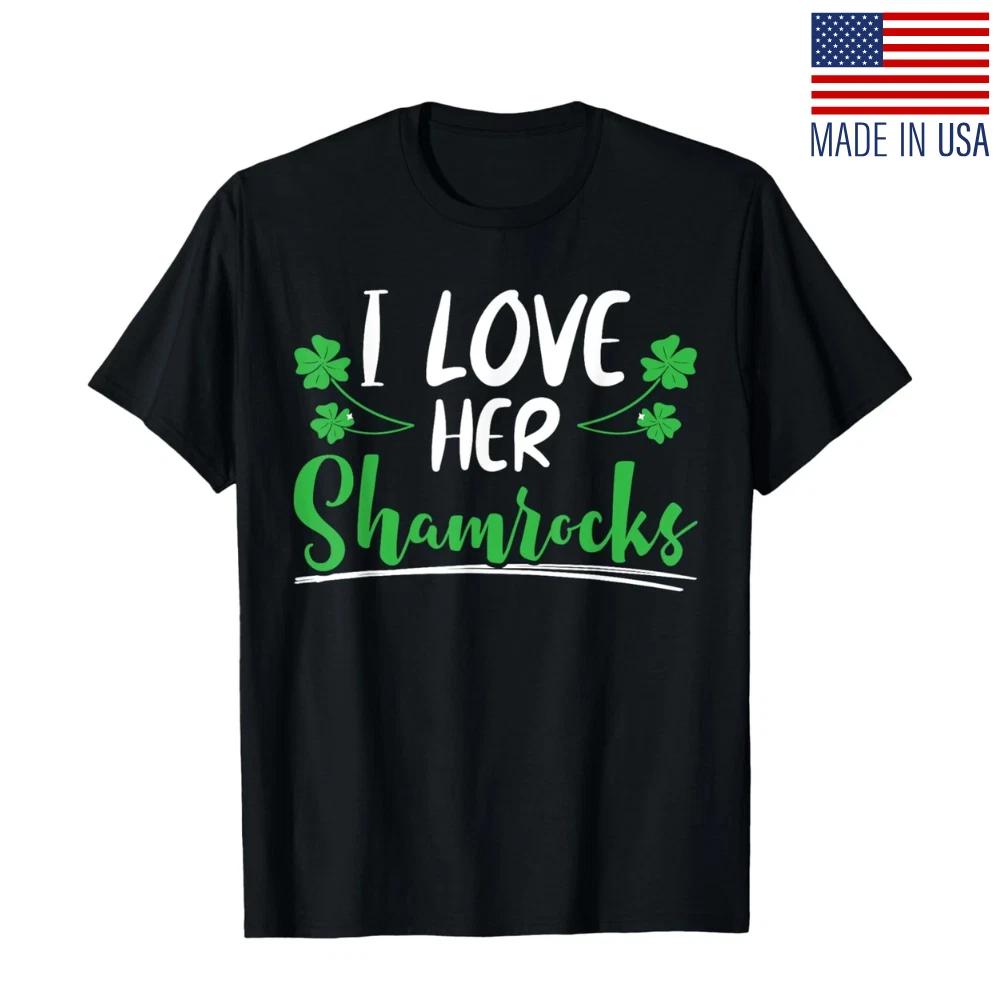 Mens I Love Her Shamrocks Irish St. Patricks Day T- Shirt 3XL