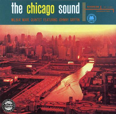 CD WARE, WILBUR, JOHNNY GRIFFIN, JUNIO - Chicago Sound  OJCCD17372 Original Jazz C 1989 US Jazz Used