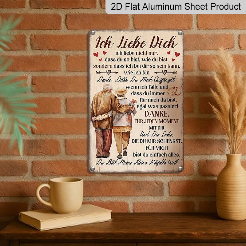 2D Flat 1pc German Vintage Metal Sign, Aluminium Metal Wall Decor, I Love You Not Only for Who You Are, But for How I Can Be with You As I Am. Wall