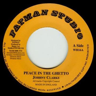 7palcová deska JOHNNY CLARKE  AGGROVATERS  Peace In The Ghetto  Dub WB16 Fatman StudioW 1976 UK Reggae Ska  Dub