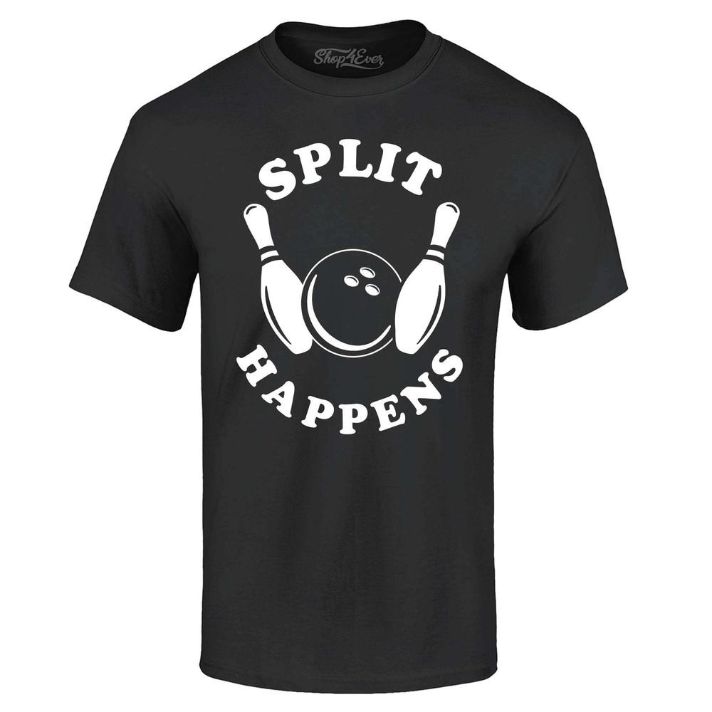 Split Happens Bowling T-shirt Bowler Shirt