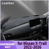 For Nissan X-Trail XTrail T33 2025-2021 X Trail Car Accessories Dashmat Dashboard Cover Pad DashMat Sunshade Protective Carpet