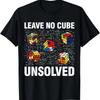 Leave No Cube Unsolved Funny Speed Cubing Math T-Shirt