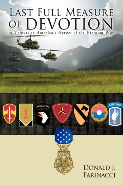 Libro Last Full Measure of Devotion : A Tribute To America's Heroes of the Vietnam War