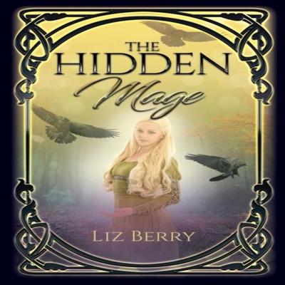 Hidden Mage by Liz Berry Paperback Book 9781843966296