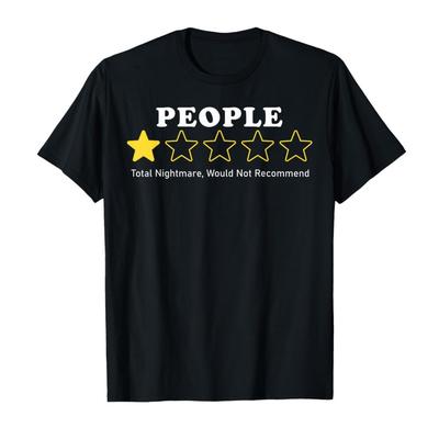Leute, Ein Stern, Totaler Albtraum, Würde es nicht empfehlen T-Shirt für Männer Frauen 100% Baumwolle T-Shirts Kurzarm Tops P502