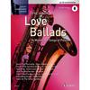 Recueil De Saxophone - Love Ballads - 14 Chansons d'Amour - Inclus CD - Arrangements De Dirko Juchem