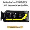 LED Headlight Assembly with Modified Lens for Shacman Dump Truck G5/C7H/G7H