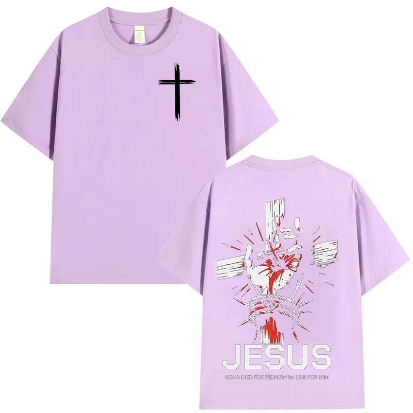 Christian Jesus Died for Me Now Im Live for Him Bible Verse Print T-shirt Men Women Retro Cotton Hort Sleeve T Shirts Streetwear