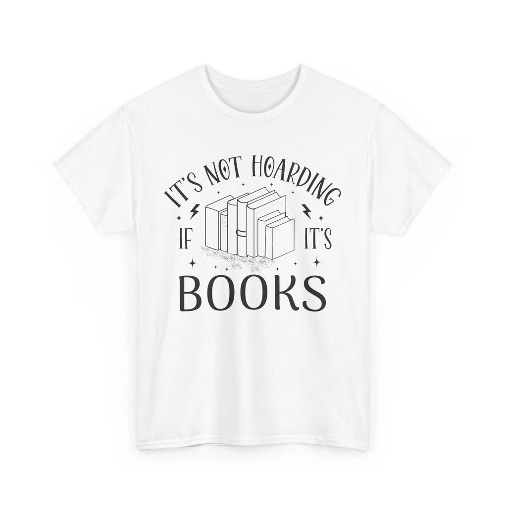 Book T-Shirt | Booktrovert T-Shirt | it’s not hoarding if it’s books Shirt