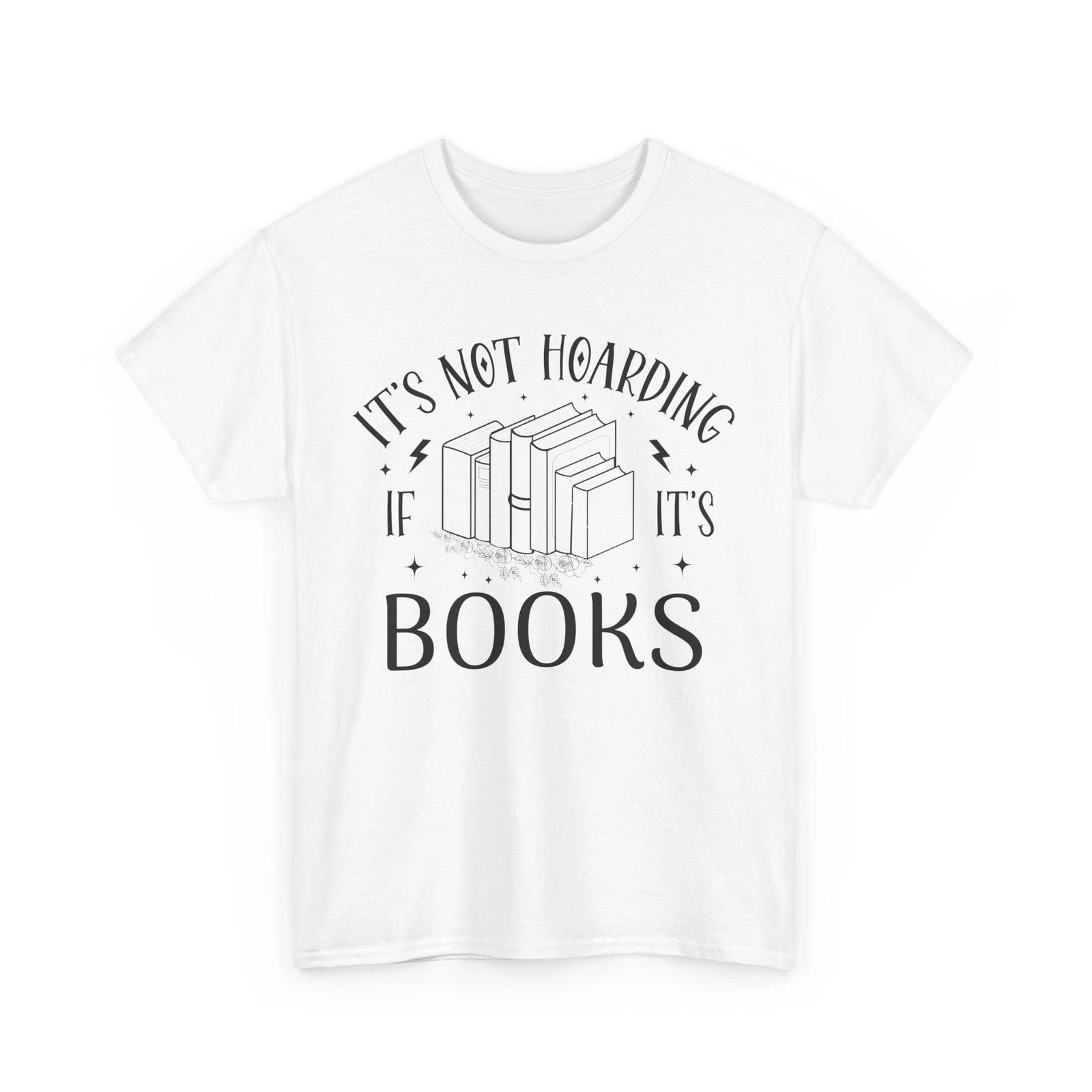 

Book T-Shirt | Booktrovert T-Shirt | it’s not hoarding if it’s books Shirt L
