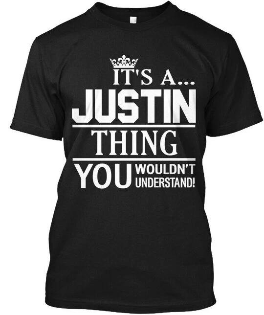 Its A Justin Thing You Understand - Its A Wouldnt T shirt L