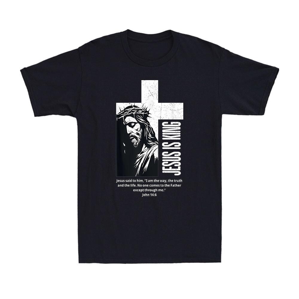 Christ Jesus Is King Religious Christian Church John 14:6 Bible Men s T-Shirt XXL