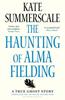 The Haunting of Alma Fielding by Kate Summerscale Paperback Book 9781408895474