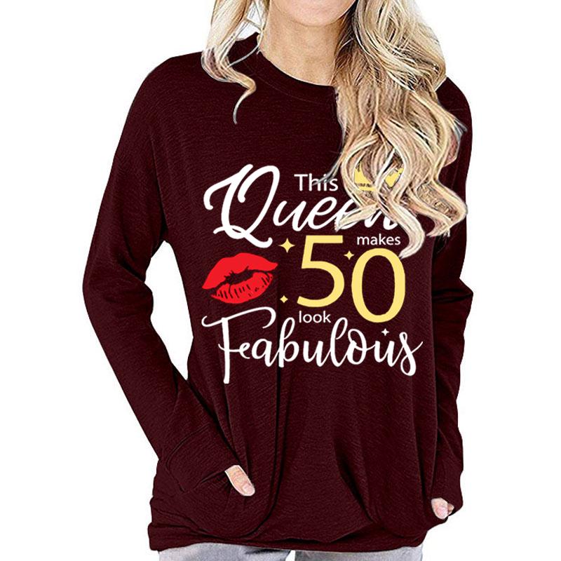 This Queen 50 Makes Look Feabulous Print T Shirt Women Funny Graphic Tees Mom 50th Birthday Gift Tops Fashion Sexy Lips Tshirt