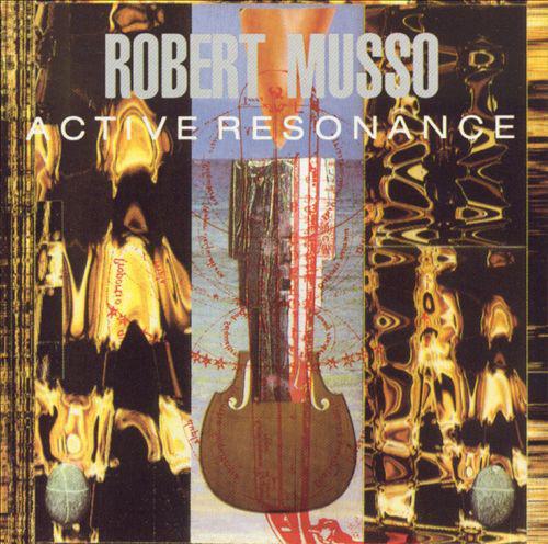 

CD ROBERT MUSSO - Active Resonance MUW1008 MuWorks Records 1993 US Rock Used