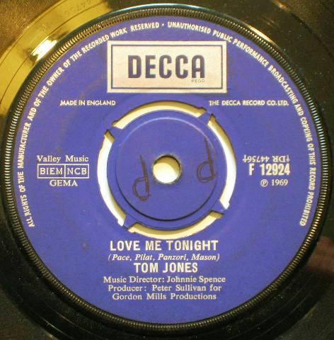 7inch Record TOM JONES - Love Me Tonight F12924 Decca 1969 UK Rock Used