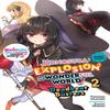 Konosuba An Explosion On This Wonderful World Bonus Story Vol. 2... 9781975319533