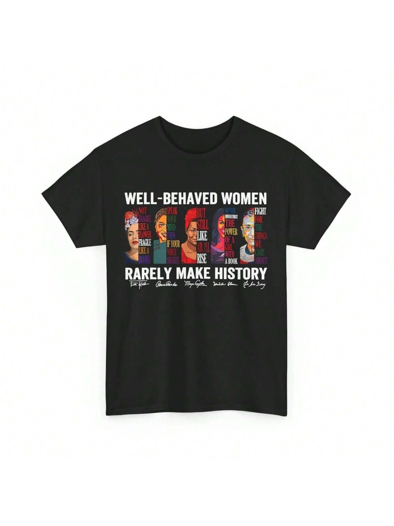 Well Behaved Wounisex Rarely Make History Cute T Shirt S разноцветный