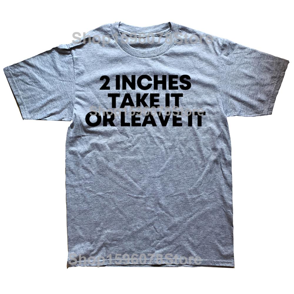 Lustiges Meme T-Shirt 2 Zoll Nimm es oder lass es Entfesselter Unangemessener Witz Wiener Person Streetwear Kurzarm Lockere Kleidung