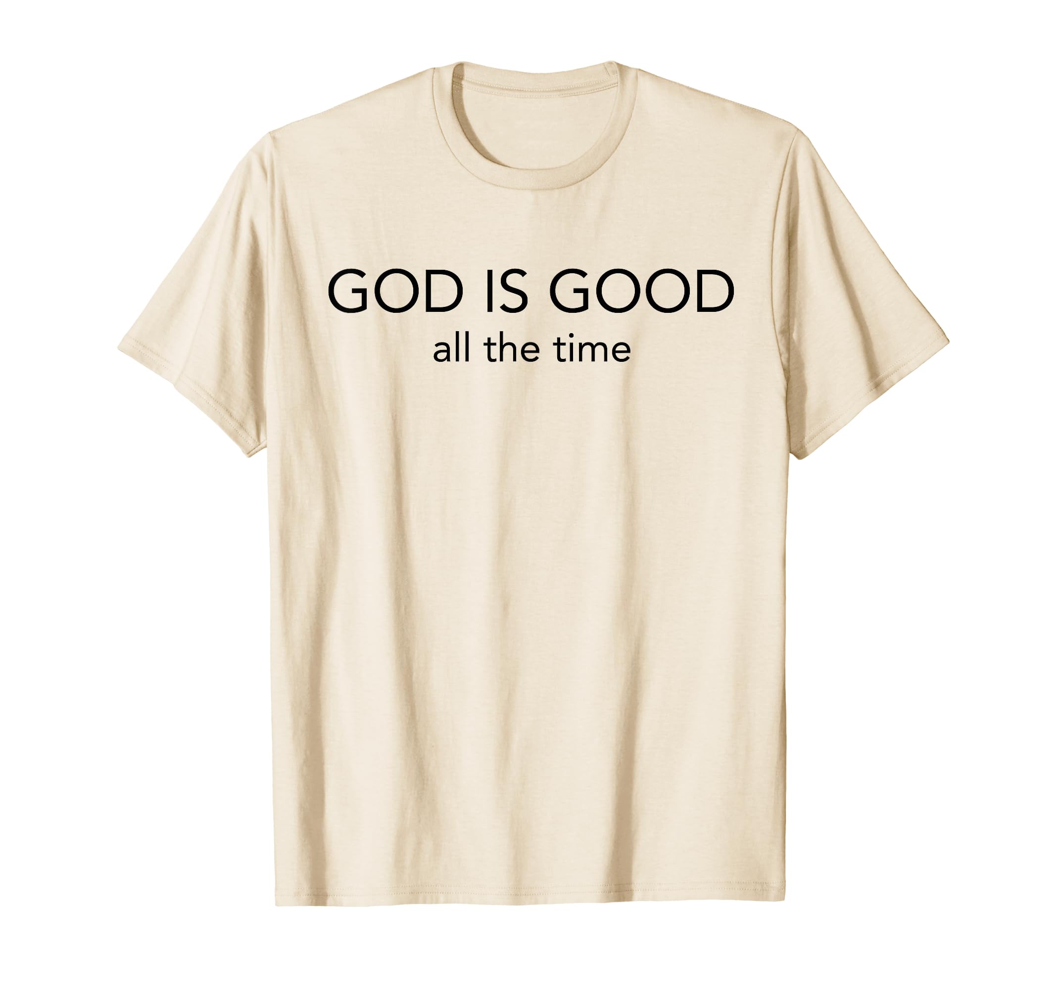 God is Good All The Time Minimalist Christian T-shirt