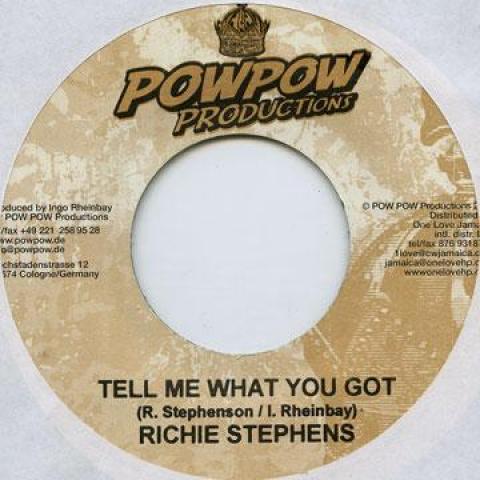 

7-дюймовая пластинка RICHIE STEPHENS / GENERAL DEGREE - Tell Me What You Got / Right Now Pow Pow 2002 Ямайка Регги, Ска и Даб
