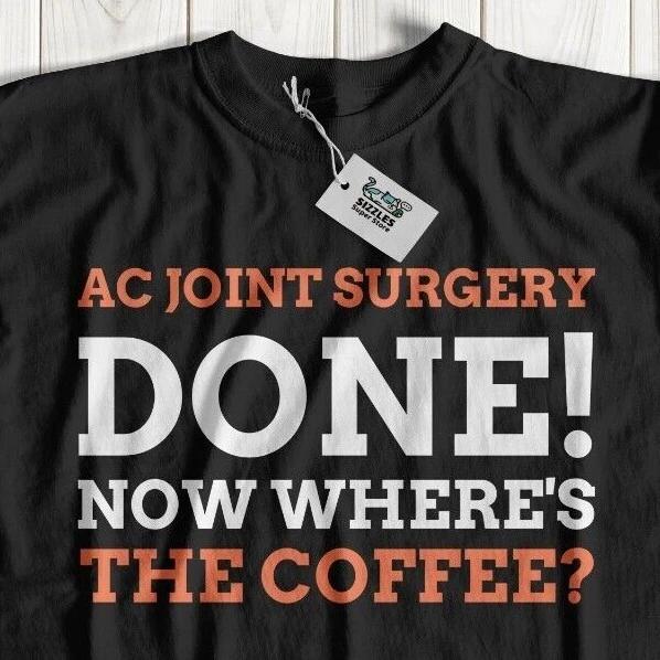 

Unisex Funny AC Joint Surgery T-Shirt Acromioclavicular Joint Gifts Clavicle S