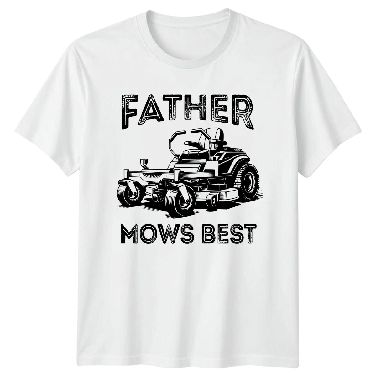 Father Mows Best Fathers Day Mens T-Shirt Dad Landscaping Tee M
