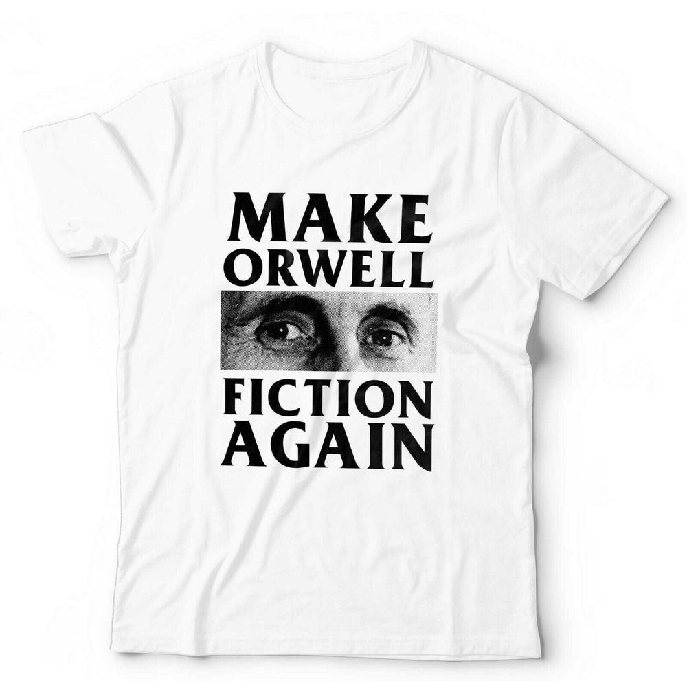 1984 Tshirt Make Orwell Fiction Again Unisex Kids Big Brother Conspiracy Gov