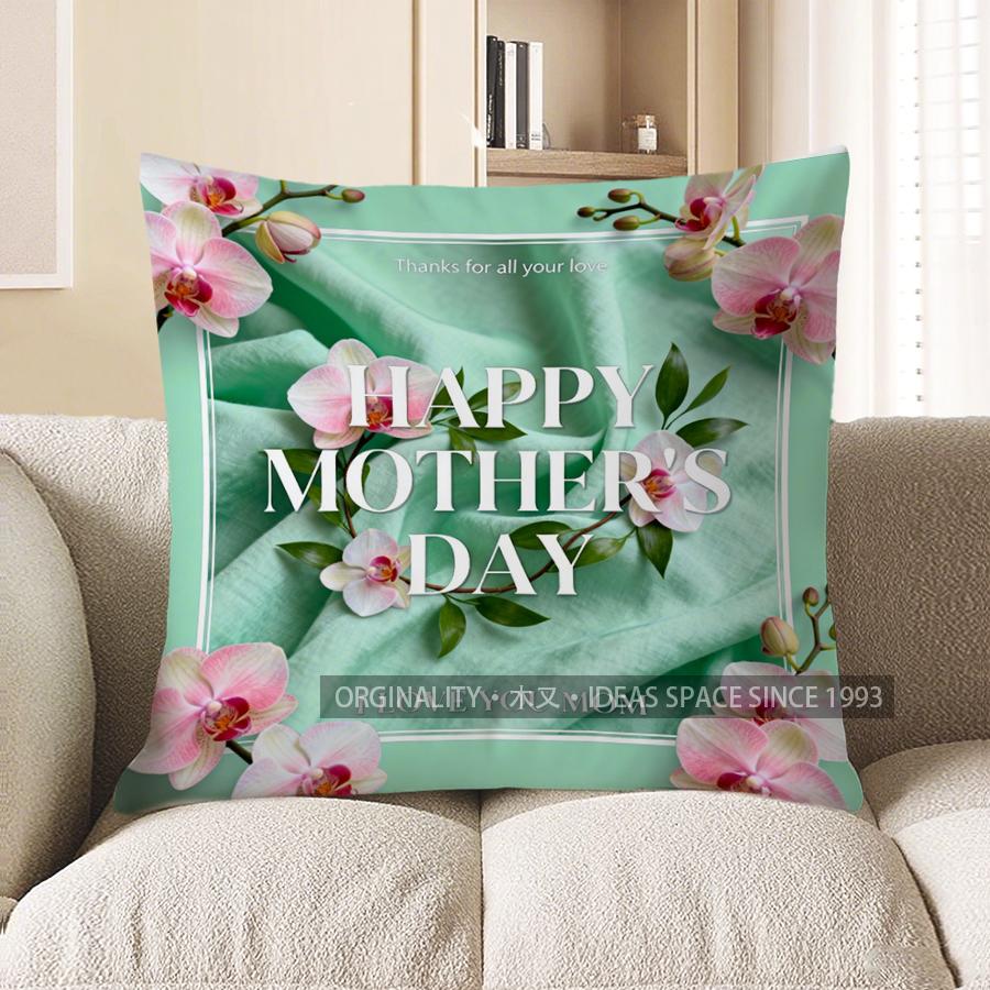 

Home Decor Happy Mother S Day Orchid-Printed Pillow Pattern Cushion Cover Suitable For Sofa Bedroom Car Pillow Cover 40x40cm