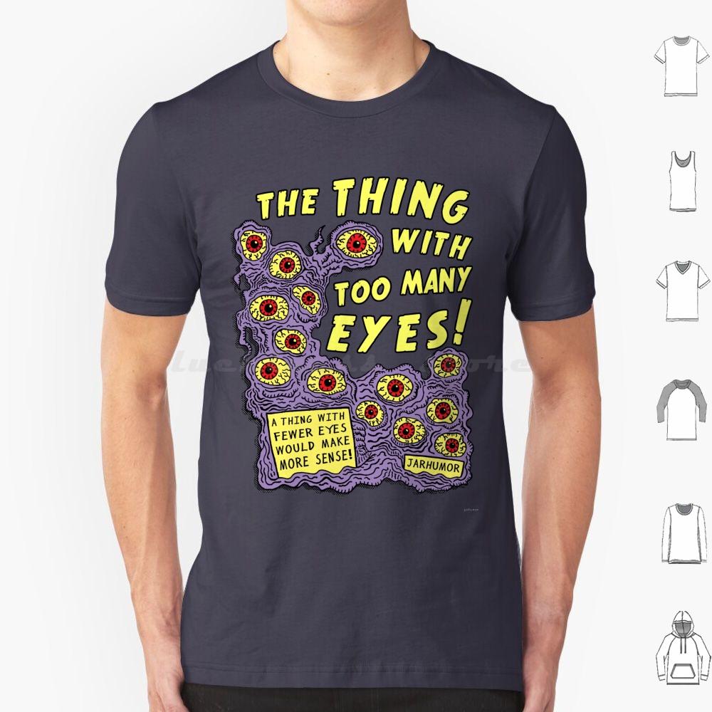 Too Many Eyes T Shirt Men Women Kids 6xl Eyes Eye Eyeball Monster Movie Movies Film Cinema Ed Wood Midnight Midnite Creature