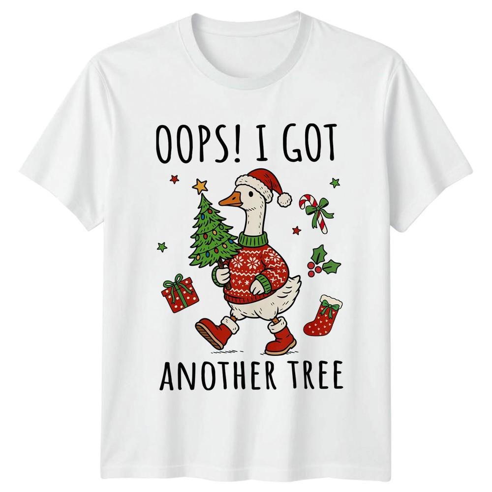 Oops I Got Another Tree Christmas Holiday Goose Unisexs Unisexs Graphic Tee S