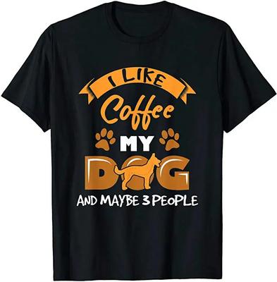 I Like Coffee My Dog And Maybe 3 People Funny Dog Lover Gift Tshirt 100 Cotton Oneck Summer Short Sleeve Casual Unisexs Tshirt