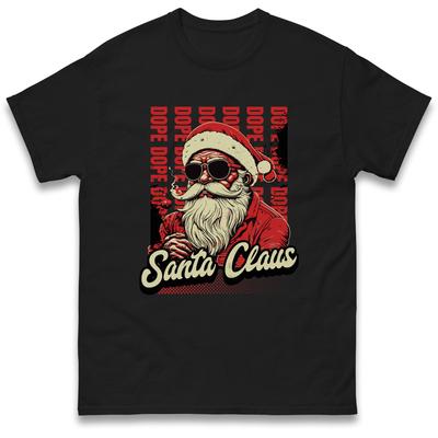 Dope Santa Claus T-Shirt Tshirt Mens Womens Tops Unisex Tees 100% Cotton