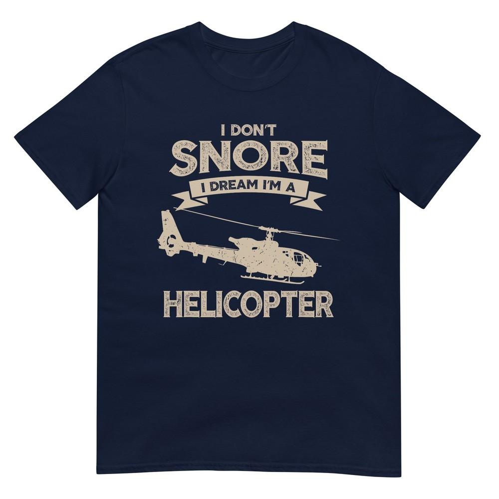 Military Helicopter Gift Shirt I Dont Snore Pilot Shirt TShirt S