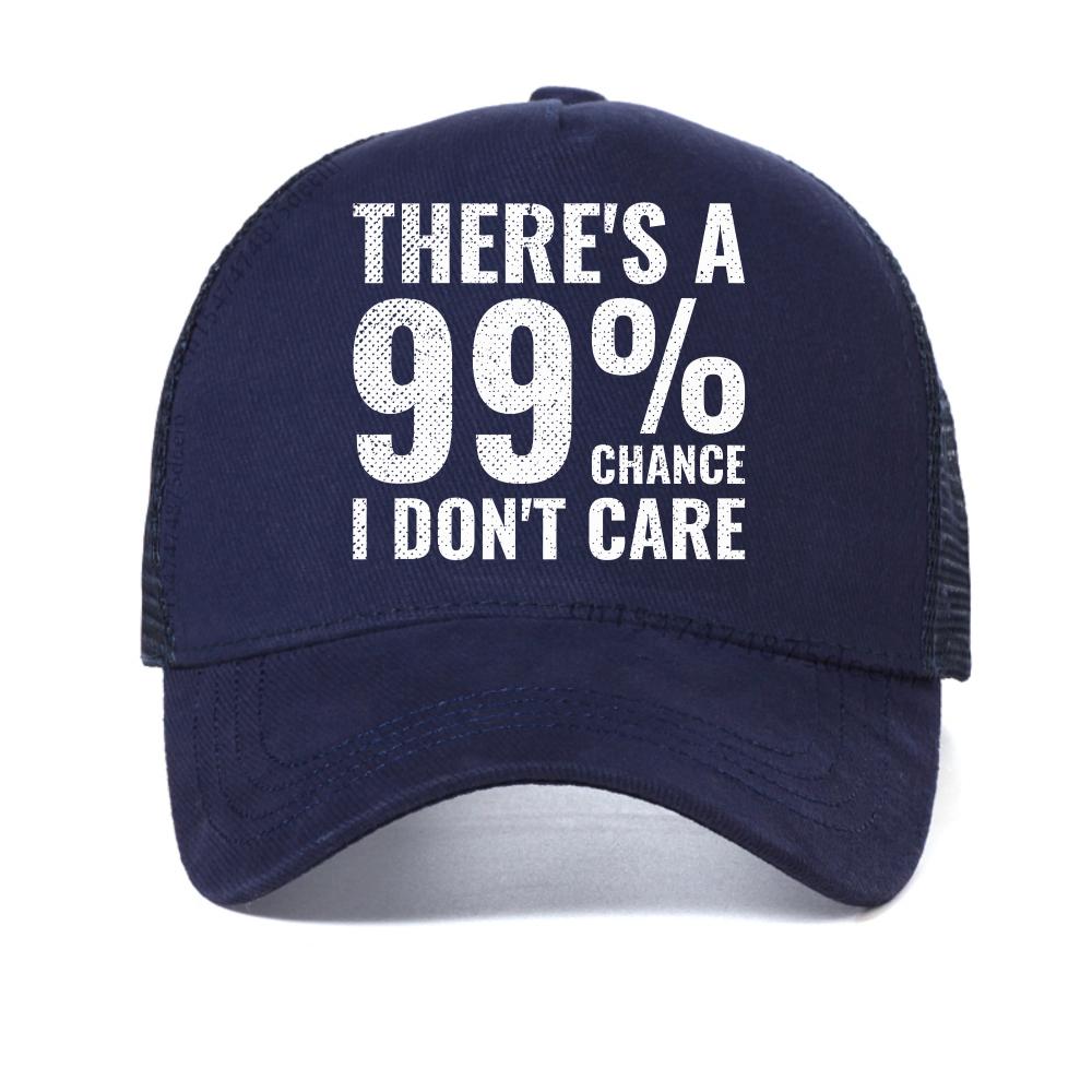 

There S a 99% Chance I Don t Care letter print baseball cap summer men women fashon casual hat adjustable mesh breathable caps Adjustable темно-синього кольору