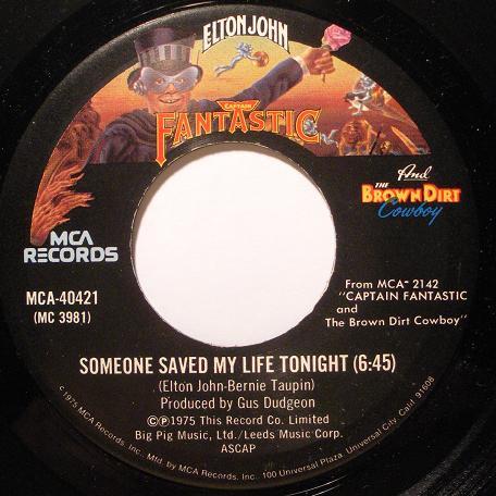 

7inch Record ELTON JOHN Someone Saved My Life Tonight MCA40421 MCA 1975 US Rock Used