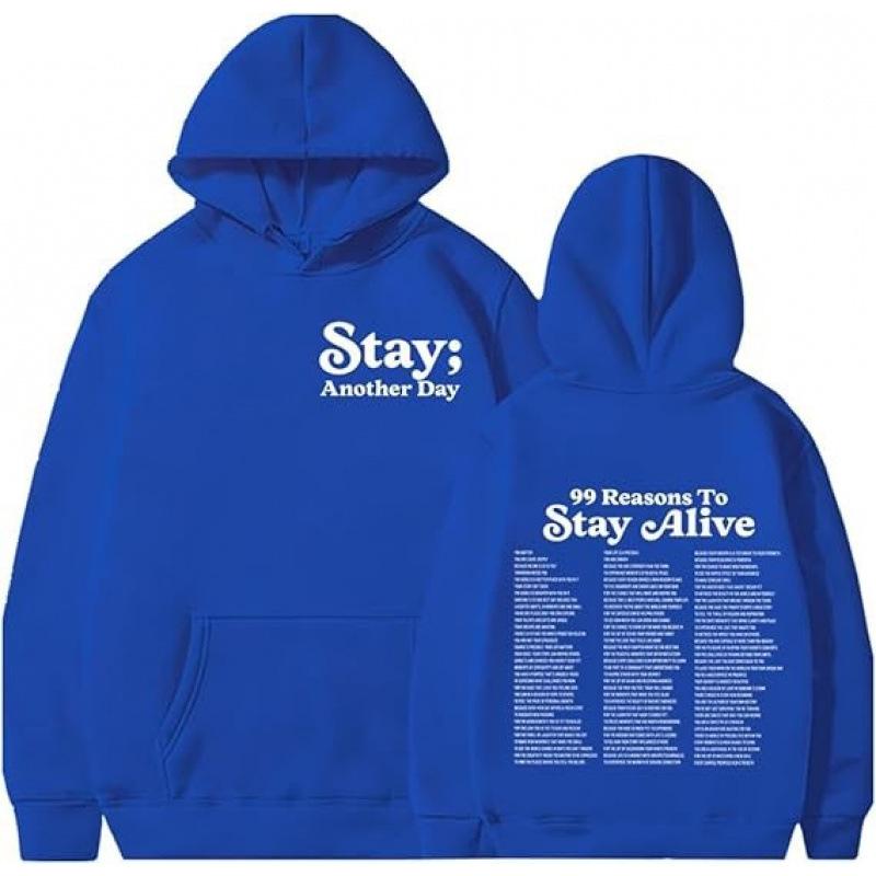 Stay Another Day Hoodie - 99 Reasons to Live Hoodie