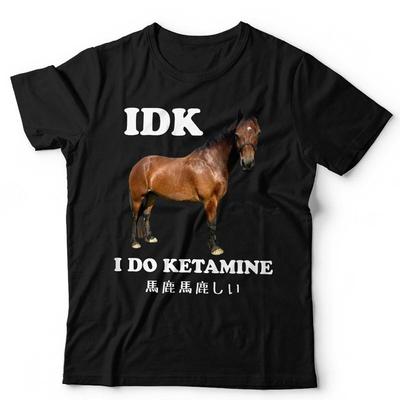 IDK ich nehme Ketamin Unisex T-Shirt Lustiges Pferde-Meme Japanischer Humor Herren T-Shirt Malen Rundhals Baumwolle Sommer Kurzarm