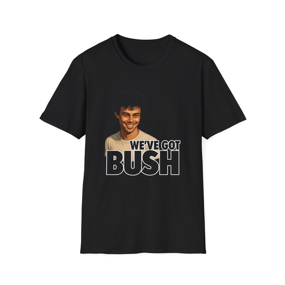 

Revenge of the nerds- we ve got bush tshirt 4XL