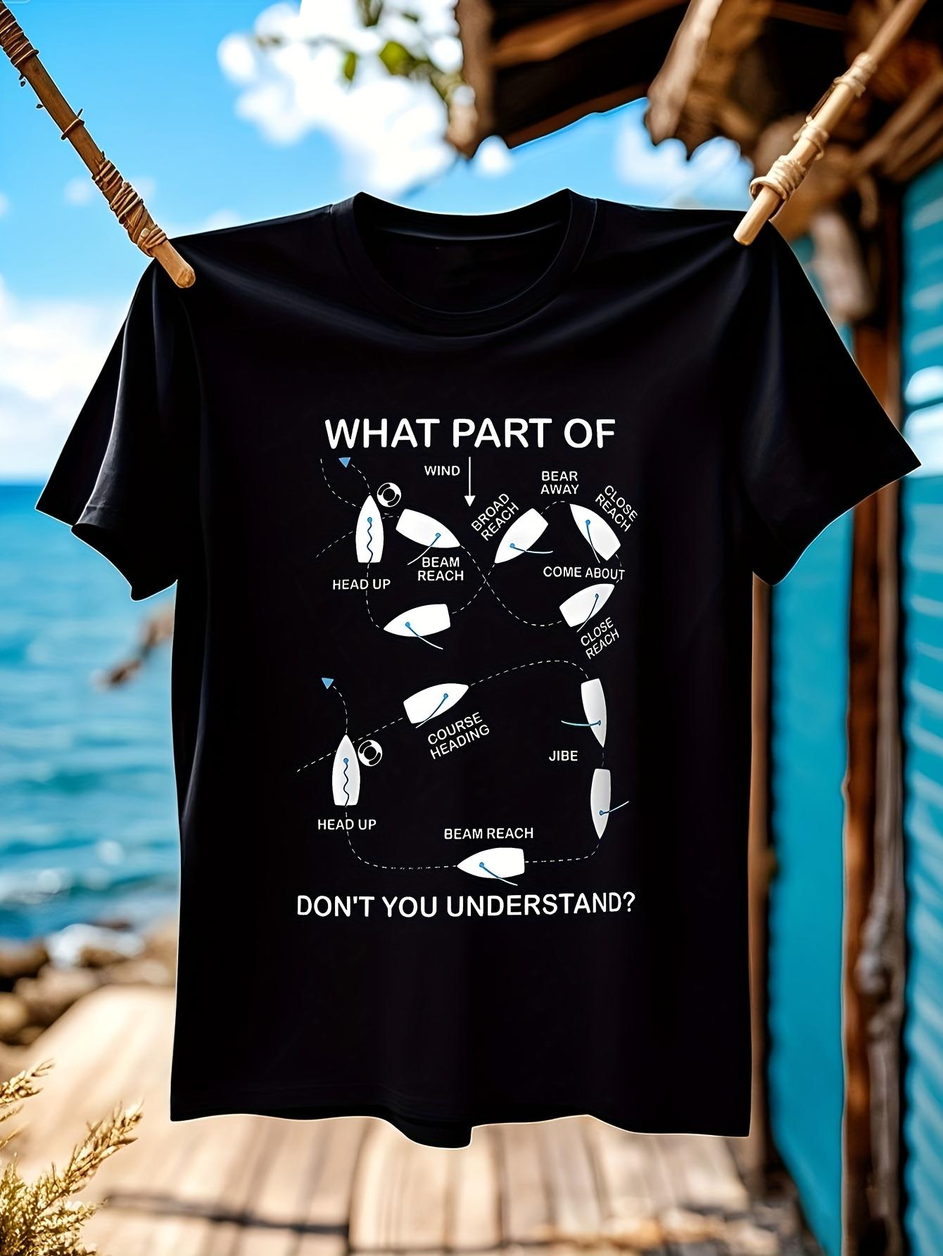Funny Tshirt Funny Nautical Maritime Tshirt - What Part O... XL