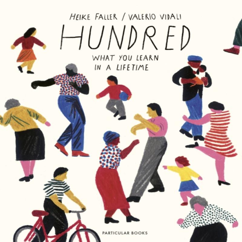 Hundred What You Learn in a Lifetime by Valerio Vidali Hardback Book 9780241400807