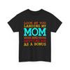 Look At You Landing My Mom And Getting Me As A Bonus Fathers Day Gift for Step Dad, Bonus Dad Shirt , Gift For Step Dad T-Shirt