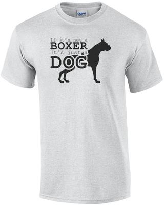 Se non è un boxer è solo un cane - maglietta boxer