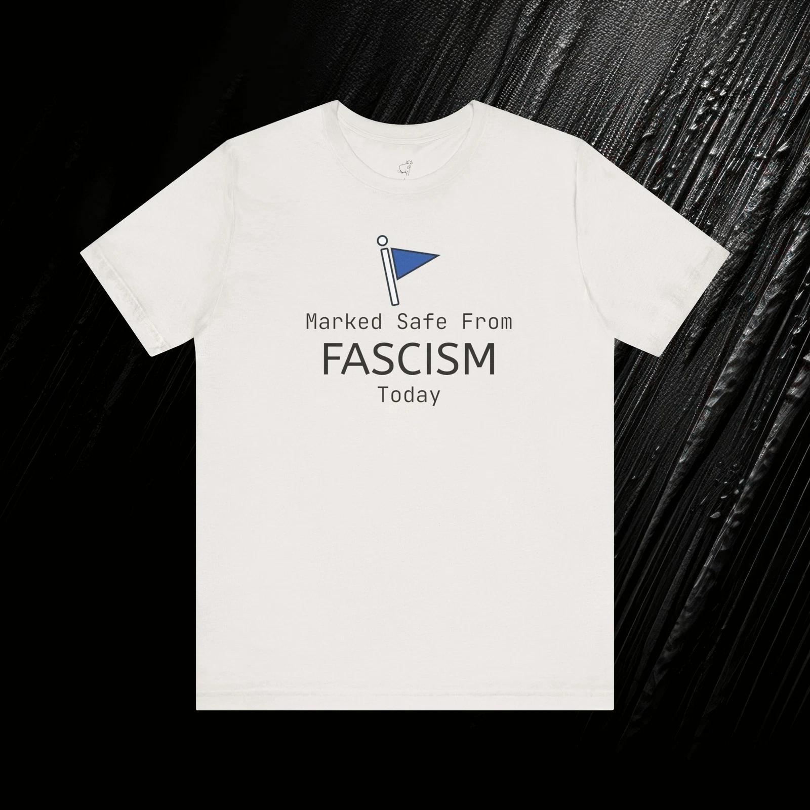 Anti Fascist Tshirt, Safe from Fascism Tee, Marked Safe Shirt, Funny Facebook 4XL