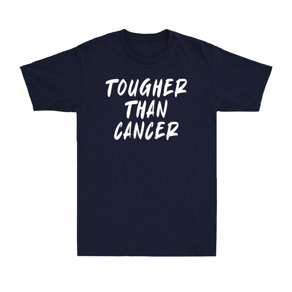 Tougher Than Cancer Awareness Survivor Gift Funny Inspiration Gift Unisexs TShirt