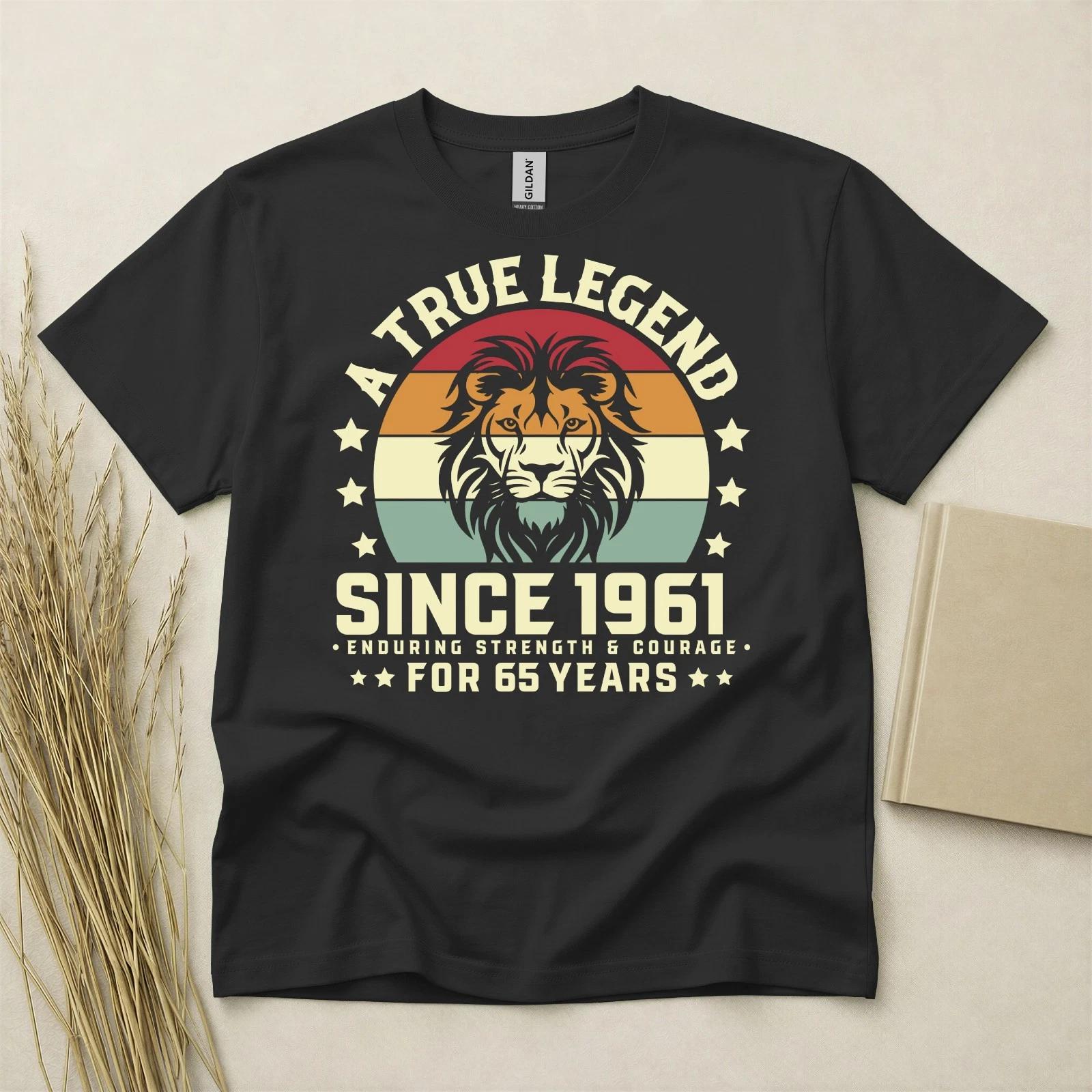 65th Birthday Born In 1961 65 Years Old Gifts True Legend Since 1961 Tee 160