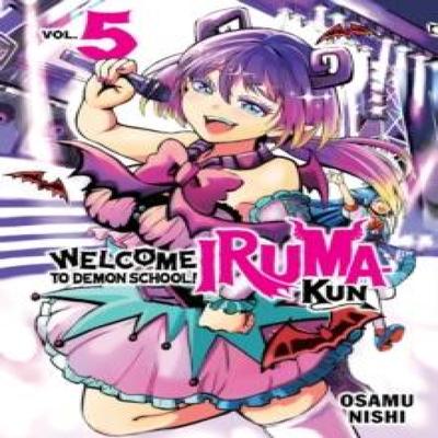 Welcome To Demon School Irumakun 5 by Osamu Nishi Paperback Book 9781647292553